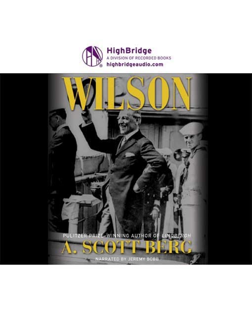 Title details for Wilson by A. Scott Berg - Available